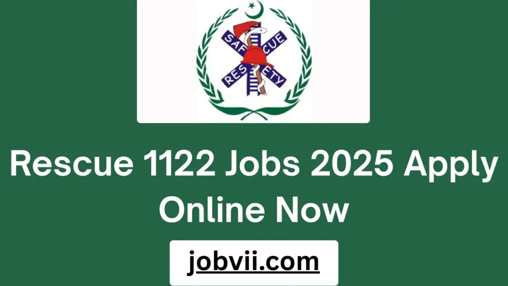 Rescue 1122 Jobs 2025 Apply Online Now