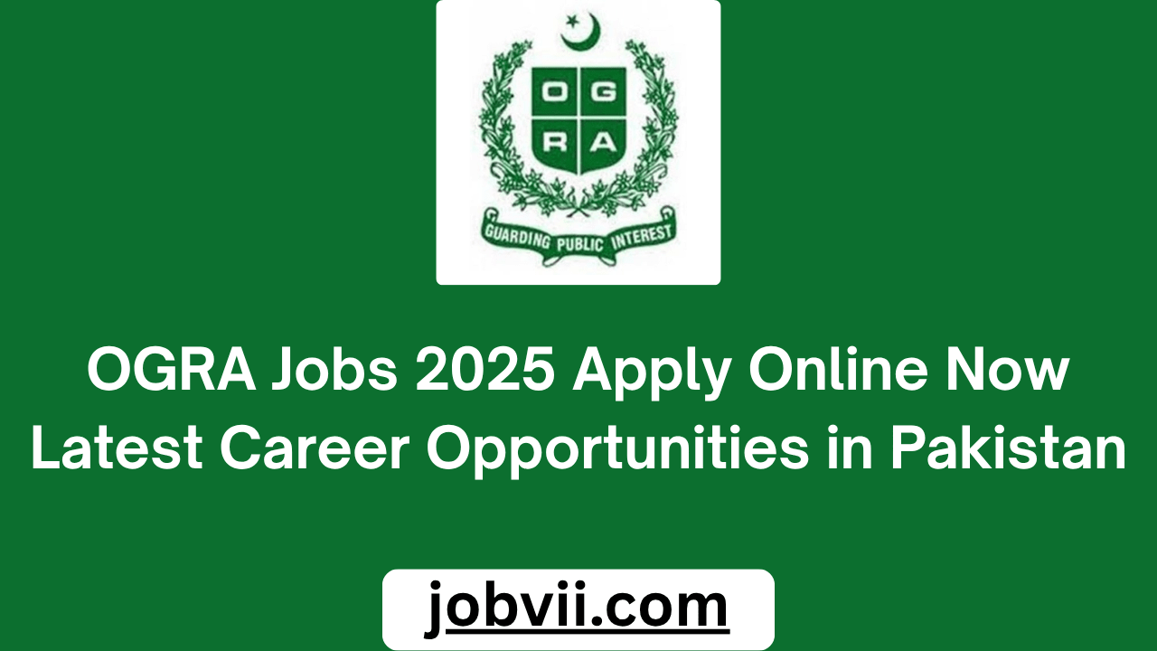 OGRA Jobs 2025 Apply Online Now Latest Career Opportunities in Pakistan