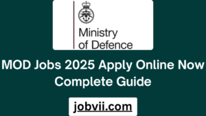 MOD Jobs 2025 Apply Online Now Complete Guide