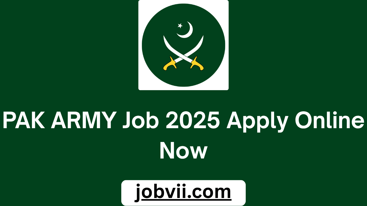 PAK ARMY Job 2025 Apply Online Now
