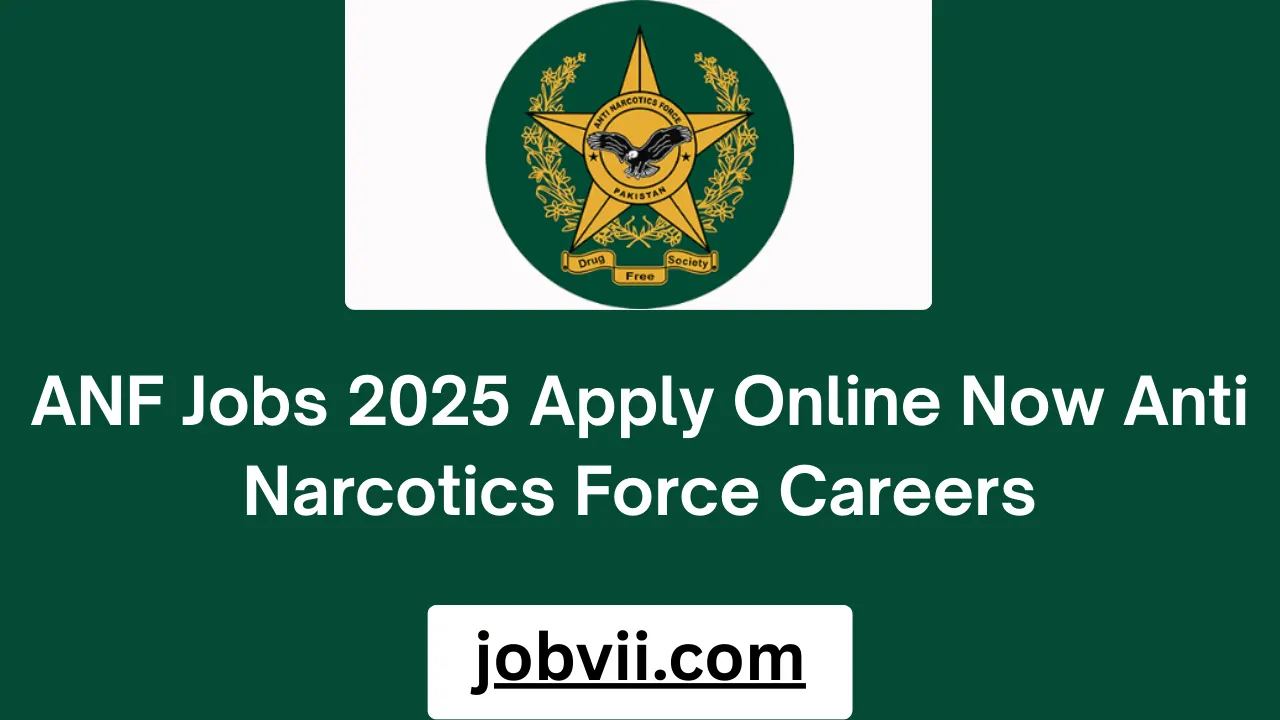 ANF Jobs 2025 Apply Online Now Anti Narcotics Force Careers